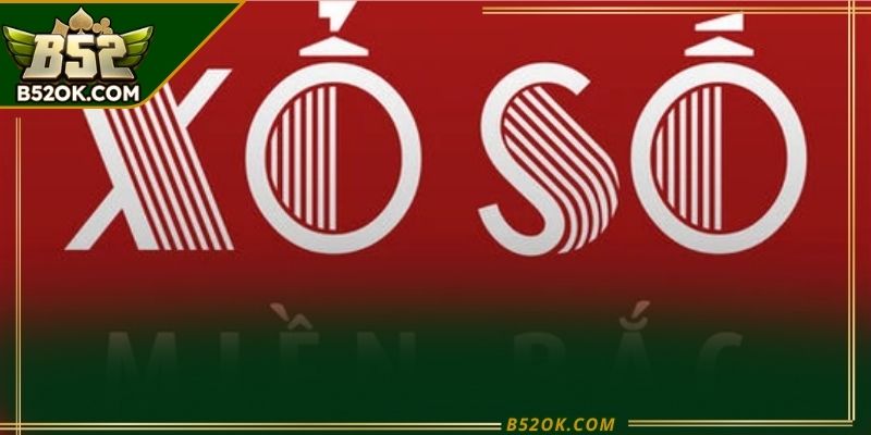 Xổ số miền bắc