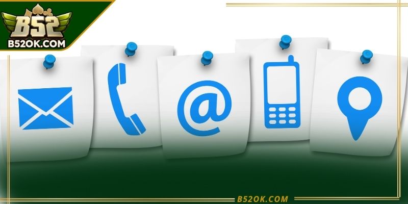 Các kênh liên hệ B52 chính thức đang được sử dụng