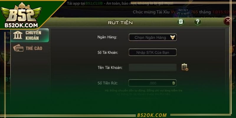 Những lưu ý quan trọng khi thực hiện rút tiền B52