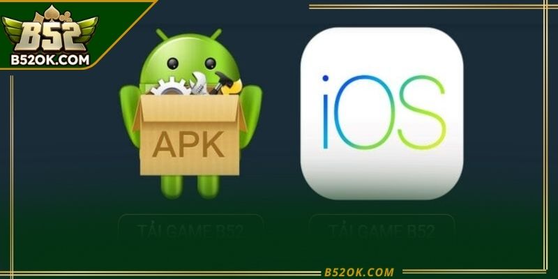  So sánh trải nghiệm giữa app B52 và phiên bản web